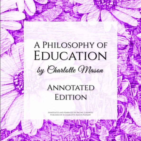 A Philosophy of Education: Annotated Edition