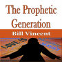 The Prophetic Generation