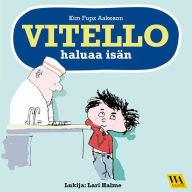 Vitello haluaa isän