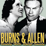 Burns & Allen: Beverly Hills Uplift Society