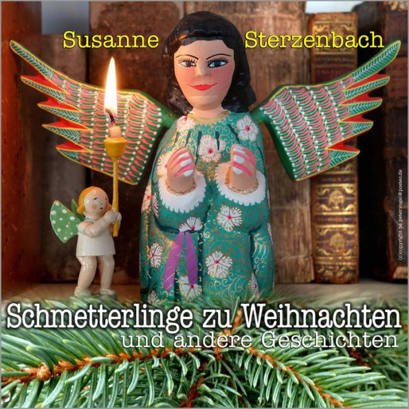 Schmetterlinge zu Weihnachten: und andere Geschichten