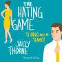 Hating Game, The - Ti odio, anzi no ti amo!