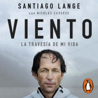 Viento: La travesía de mi vida