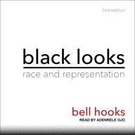 Black Looks: Race and Representation (2nd Edition)