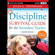 Discipline Survival Guide for the Secondary Teacher, 2nd Edition