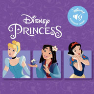 Disney Princess: Snow White and the Seven Dwarfs, Cinderella's Best-Ever Creations, Mulan: A Time for Courage
