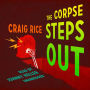 The Corpse Steps Out