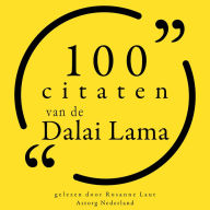 100 citaten van Dalaï Lama: Collectie 100 Citaten van