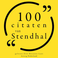 100 citaten van Stendhal: Collectie 100 Citaten van