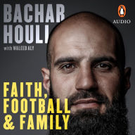 Bachar Houli: Faith, Football and Family