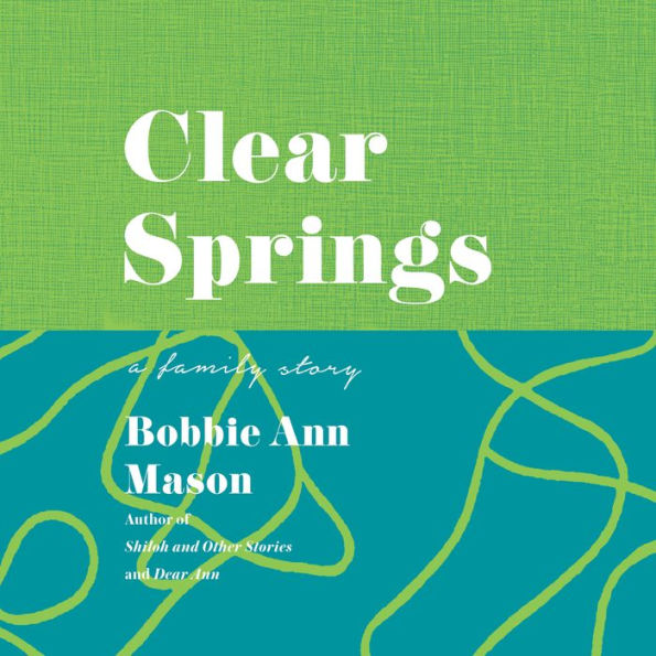 Clear Springs: A Family Story