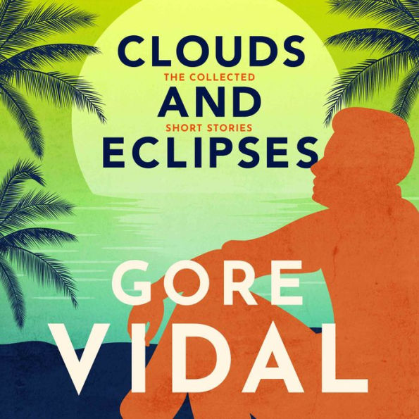 Clouds and Eclipses: The Collected Short Stories