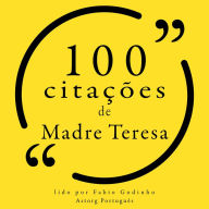 100 citações de Madre Teresa: Recolha as 100 citações de