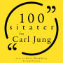 100 sitater fra Carl Jung: Samling 100 sitater fra