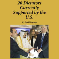 20 Dictators Currently Supported by the U.S.