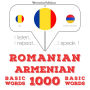 Armeni - români: 1000 de cuvinte de baz¿: I listen, I repeat, I speak : language learning course