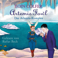 Artemis Fowl - Der Atlantis-Komplex (Ein Artemis-Fowl-Roman 7)