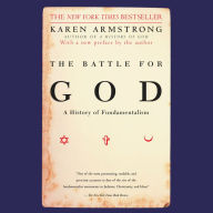 The Battle for God: A History of Fundamentalism