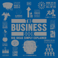 The Business Book: Big Ideas Simply Explained