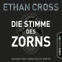 Die Stimme des Zorns - Die Ackermann & Shirazi-Reihe 1 (Gekürzt)
