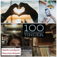 100 Appuntamenti Tinder.