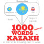 1000 essential words in kazakh: 