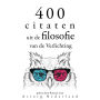 400 citaten uit de filosofie van de Verlichting: Verzameling van de mooiste citaten