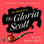 The Adventure of the Gloria Scott: A Sherlock Holmes Adventure (Argo Classics)