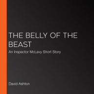 The Belly of the Beast: An Inspector McLevy Short Story