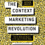 Context Marketing Revolution: How to Motivate Buyers in the Age of Infinite Media