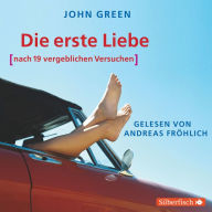 Die erste Liebe (nach 19 vergeblichen Versuchen) (Abridged)