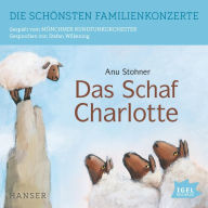 Die schönsten Familienkonzerte. Das Schaf Charlotte