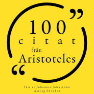 100 citat från Aristoteles: Samling 100 Citat