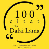 100 citat från Dalaï Lama: Samling 100 Citat