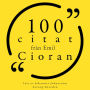 100 citat från Emil Cioran: Samling 100 Citat
