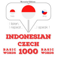 1000 kata-kata penting di Republik: I listen, I repeat, I speak : language learning course