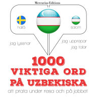 1000 viktiga ord på uzbekiska: Jeg lytter, jeg gentager, jeg taler: sprogmetode