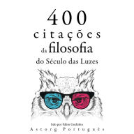 400 citações da filosofia do Iluminismo: Recolha as melhores citações