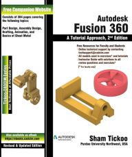 Title: Autodesk Fusion 360: A Tutorial Approach, 2nd Edition, Author: Sham Tickoo