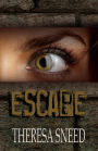 Escape (Escape series, #1)