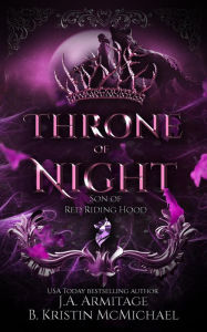 Title: Throne of Night (Kingdom of Fairytales, #11), Author: J.A.Armitage