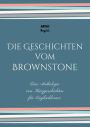 Die Geschichten vom Brownstone: Eine Anthologie von Kurzgeschichten für Englischlerner