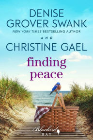 Title: Finding Peace (Bluebird Bay, #3), Author: Christine Gael