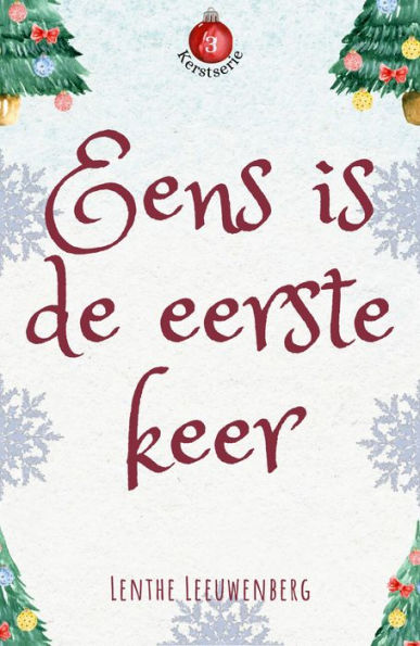 Eens is de eerste keer (Kerstserie, #3)