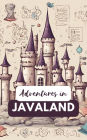 Adventures In JavaLand