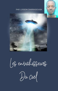 Title: Les envahisseurs du ciel, Author: Losseni Diarrassouba