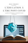 L'éducation à l'ère post-COVID : leçons apprises et perspectives d'avenir