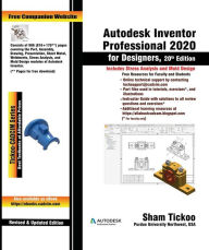 Title: Autodesk Inventor Professional 2020 for Designers, 20th Edition, Author: Sham Tickoo