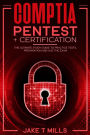 CompTIA PenTest+ Certification The Ultimate Study Guide to Practice Tests, Preparation and Ace the Exam
