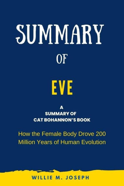Why Cat Bohannon wrote 'Eve, How the Female Body Drove 200 Million